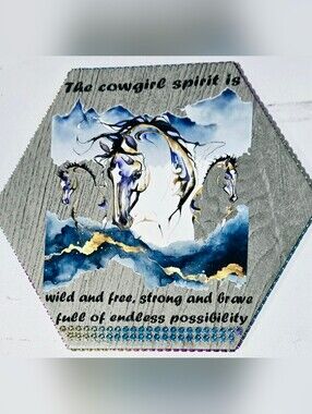 Cowgirl Spirit Quote Hexagon Plaque Highlighted With Rhinestones.
